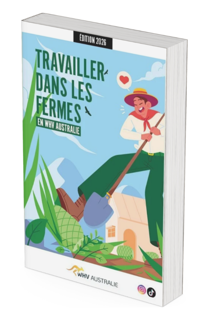 Guide : travailler dans les fermes en WHV/PVT Australie – 2026
